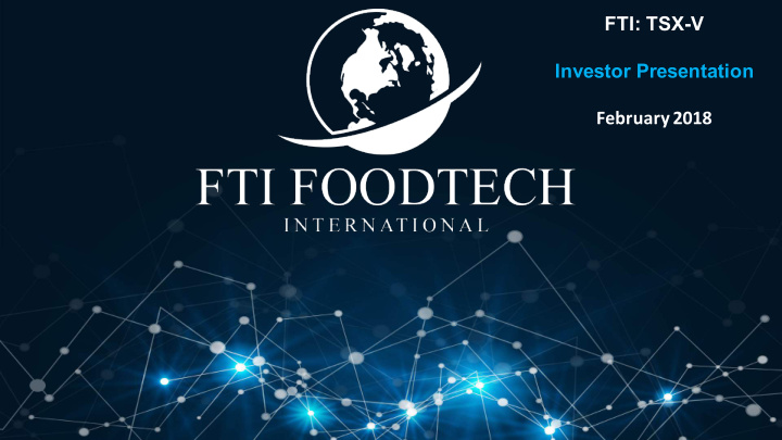 fti tsx v investor presentation february 2018 forward