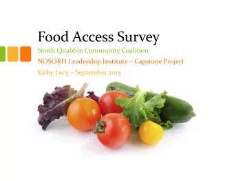 Food Access Survey North Quabbin Community Coalition NOSORH Leadership Institute  Capstone