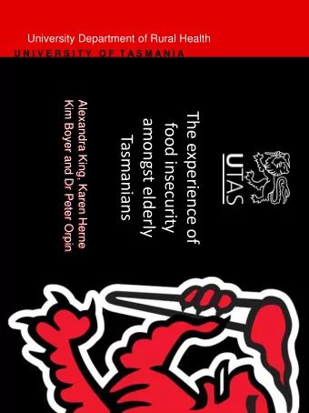 The experience of  amongst elderly  food insecurity  Tasmanians  UTAS Healthy Eating for Healthy