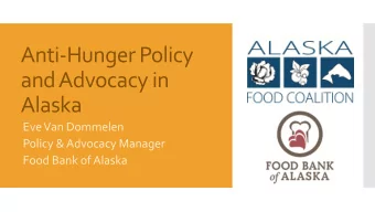 and Advocacy in  Alaska  Outline:  Framing Food  Security/Insecurity  Food Security in Alaska