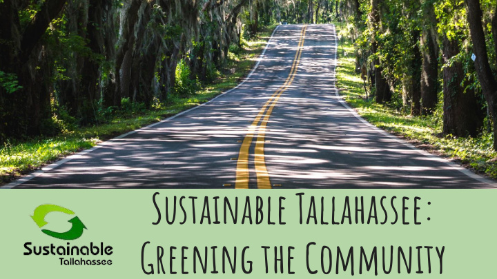 sustainable tallahassee greening the community
