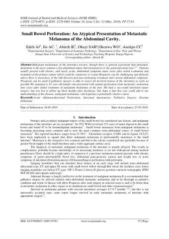 Small Bowel Perforation: An Atypical Presentation of Metastatic  Melanoma of the Abdominal Cavity.