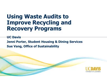 Recovery Programs  UC Davis  Jenni Porter, Student Housing &amp; Dining Services  Sue Vang, Office