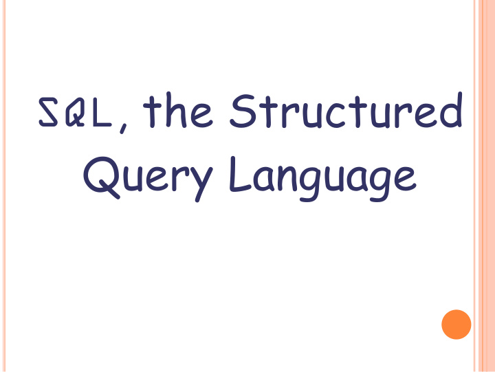 sql the structured