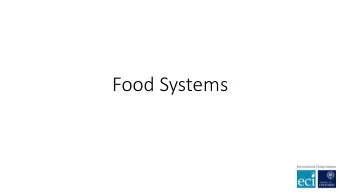 Food Systems  Contents  DFID Food Systems Learning Journey  Foresight4Food Initiative