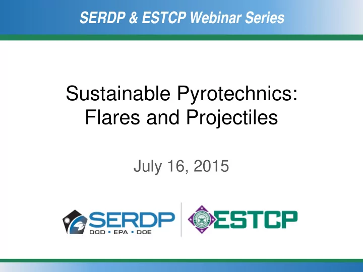 sustainable pyrotechnics flares and projectiles