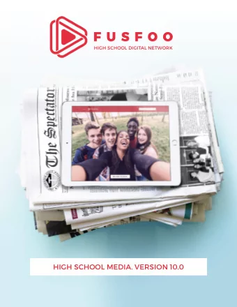 HIGH SCHOOL MEDIA. VERSION 10.0    The student newspaper has long been a  cherished tradition at
