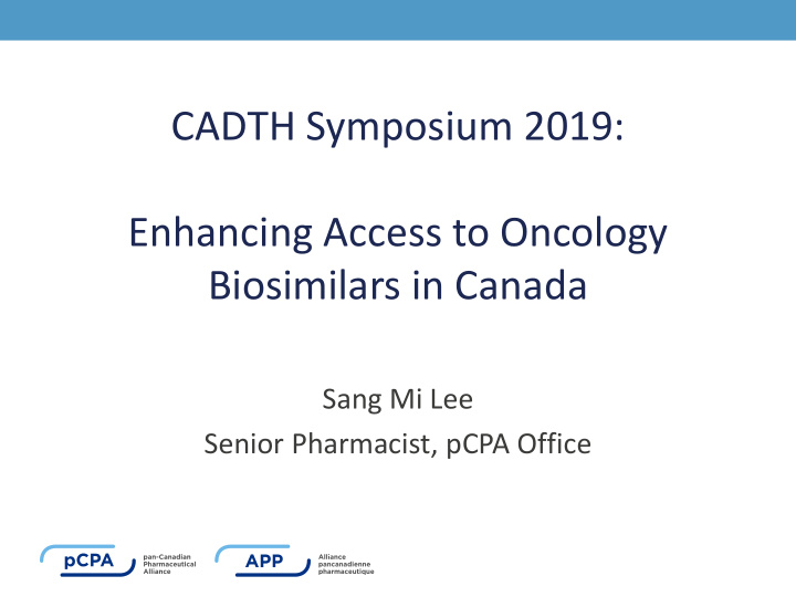 cadth symposium 2019 enhancing access to oncology