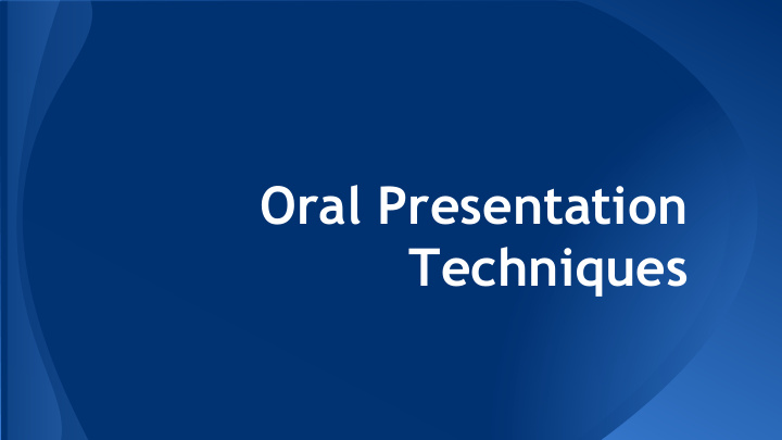 oral presentation techniques listening skills in class