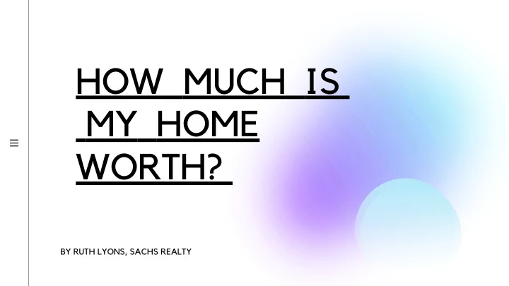 how much is my home worth