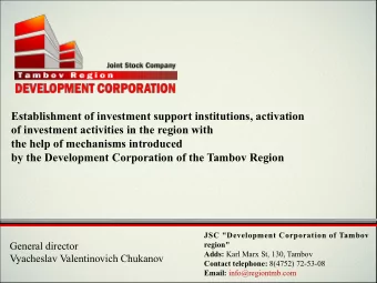 Establishment of investment support institutions, activation  of investment activities in the