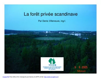 La fort prive scandinave  Par Denis Villeneuve, ing.f.  Minuit  Create PDF files without this