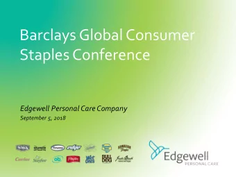 Barclays Global Consumer  Staples Conference  Edgewell Personal Care Company  September 5, 2018