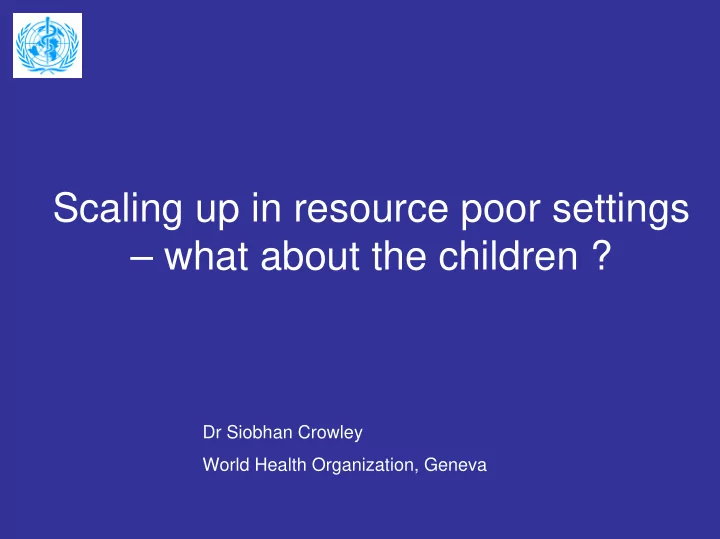 scaling up in resource poor settings what about the