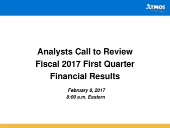 Financial Results  February 8, 2017  8:00 a.m. Eastern Consolidated Financial Results  Fiscal