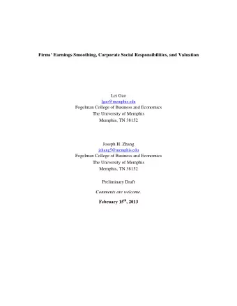 Firms Earnings Smoothing, Corporate Social Responsibilities, and Valuation  Lei Gao