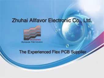 Zhuhai Allfavor Electronic Co., Ltd.  The Experienced Flex PCB Supplier  Contents  General