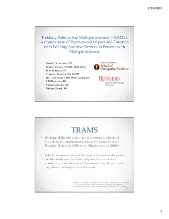 TRAMS    Wa lking  diffic ulty is the  mo st c o mmo n physic a l  func tio na l c o mpla int re