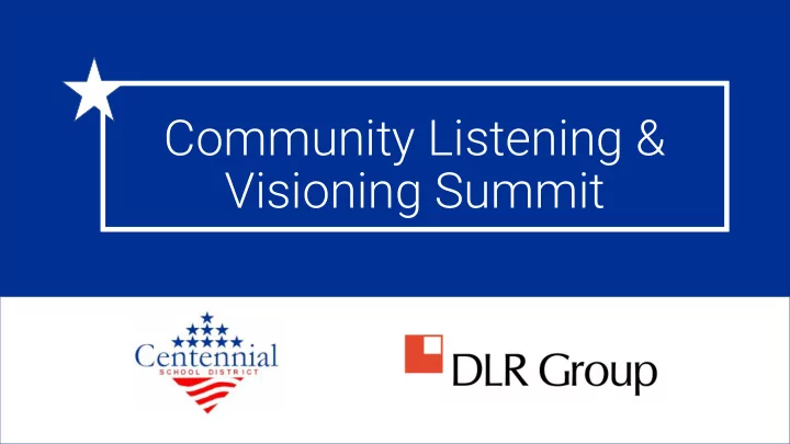 community listening visioning summit agenda