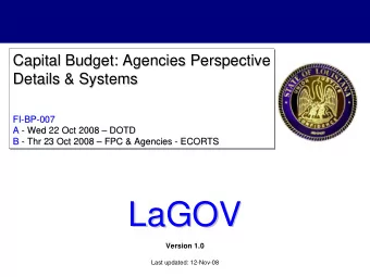 LaGOV  LaGOV  Version 1.0  Last updated: 12-Nov-08  Agenda    Logistics, Ground Rules &amp;