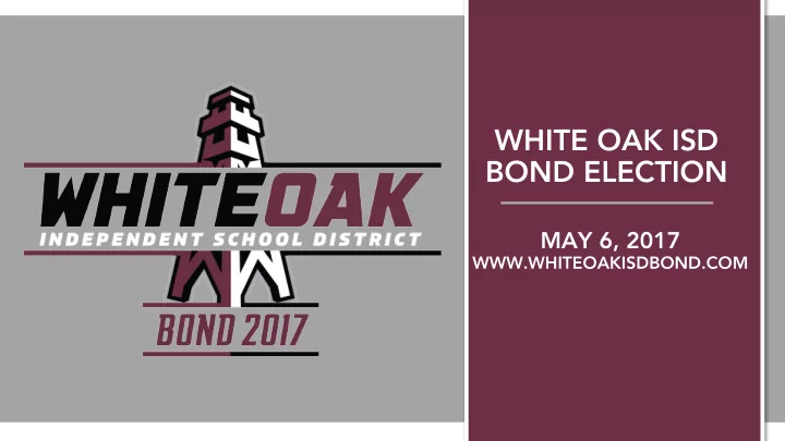 white oak isd bond election