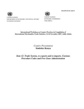 Country Presentation  Statistics Kenya  Item 12: Trade System, re-exports and re-imports, Customs