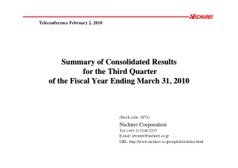 Summary of Consolidated Results  Summary of Consolidated Results  for the Third Quarter  for the