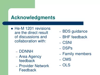 Acknowledgments  He-M 1201 revisions  BDS guidance  are the direct result  of discussions and