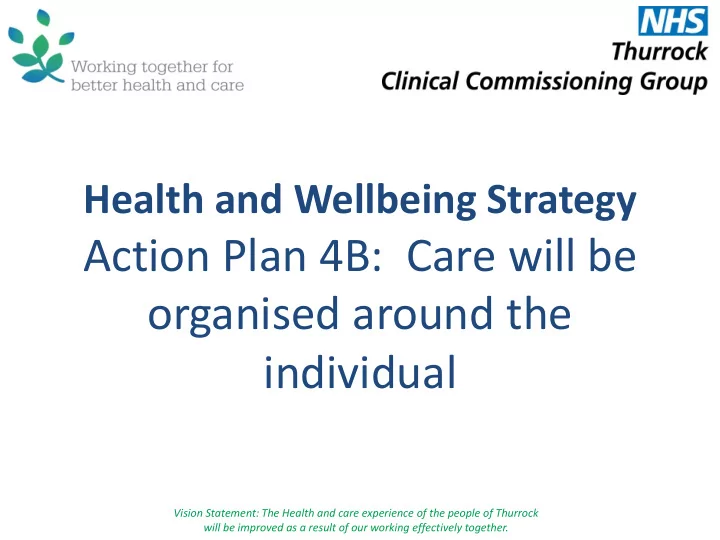 organised around the individual