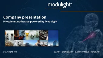 Company presentation  Photoimmunotherapy powered by Modulight  Modulight, Inc. agility