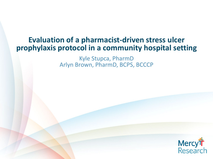 evaluation of a pharmacist driven stress ulcer