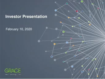 Investor Presentation  February 10, 2020  Disclaimer  Statement Regarding Safe Harbor For