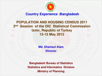 2 nd Session  of the OIC  Statistical Commission  Izmir, Republic of Turkey  13-15 May 2012  Md.