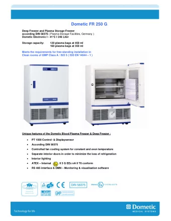 Dometic FR 250 G  Deep Freezer and Plasma Storage Freezer according DIN 58375 ( Plasma Storage