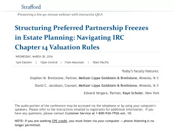 Structuring Preferred Partnership Freezes  in Estate Planning: Navigating IRC Chapter 14 Valuation