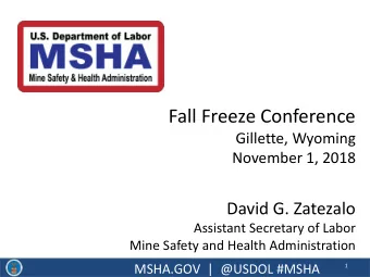 Fall Freeze Conference  Quarterly Training Summit  Gillette, Wyoming  October 2016  November 1,