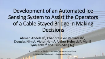 Dev  evelopm  pmen  ent o  of an A  Automated I  ed Ice  e  Sen  Sensing S  System t  to Assist t