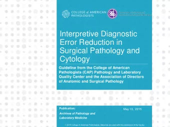 Interpretive Diagnostic  Error Reduction in  Surgical Pathology and  Cytology  Guideline from the