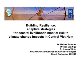 Poverty-Environment Project  Building Resilience:  adaptive strategies  for coastal livelihoods