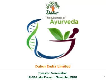 Dabur India Limited  Investor Presentation CLSA India Forum  November 2018  1  Agenda 1. Dabur