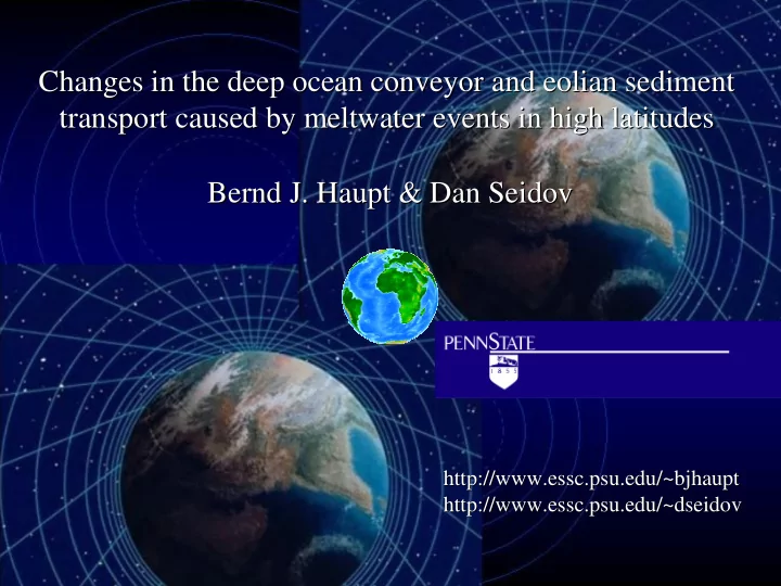 changes in the deep ocean conveyor and eolian eolian