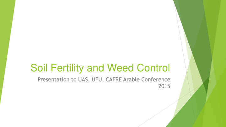 soil fertility and weed control