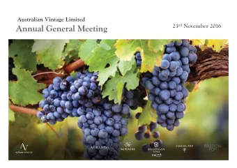 Annual General Meeting  Australian Vintage Limited  Australian Vintage Limited  Annual General
