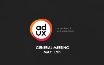 MAY 17th 1.COMPANY POSITIONING  2. 2017 FINANCIALS  3. CORPORATE GOVERNANCE 4. GENERAL MEETING