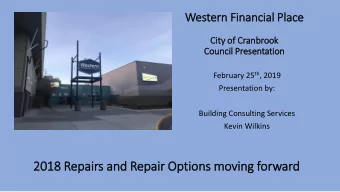 2018 Repair  irs and Repair  ir Opti  tions movin  ing forw  rward  WPF has been experiencing