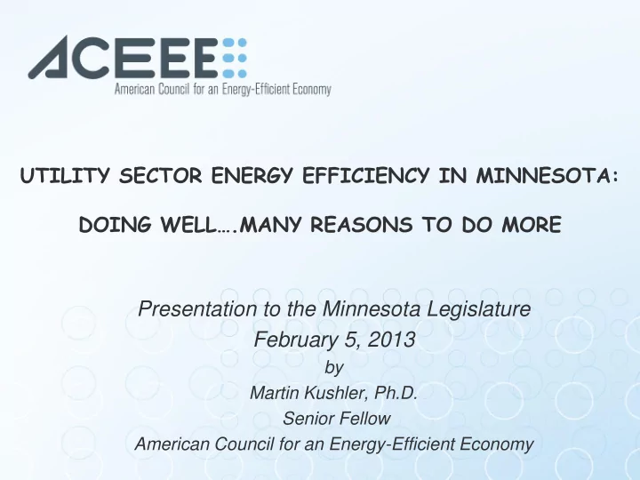 presentation to the minnesota legislature february 5 2013