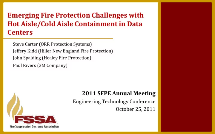 emerging fire protection challenges with hot aisle cold