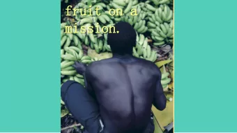 mission  on.  our  our fruit  fruit farm  farm  program.  program.  we invite media, customers and