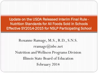 rramage@isbe.net  Nutrition and Wellness Programs Division  Illinois State Board of Education