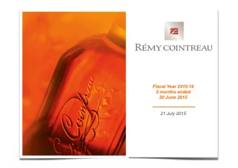 Fiscal Year 2015/16  3 months ended  30 June 2015  21 July 2015  Key Messages  Q1 performance is